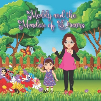 Paperback Meddy and the Meadow of Dreams Book