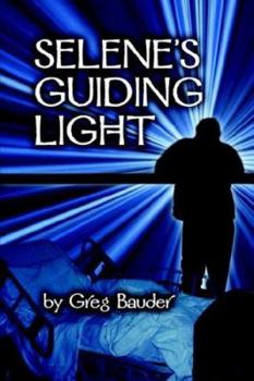 Paperback Selene's Guiding Light Book