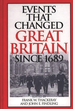 Hardcover Events That Changed Great Britain Since 1689 Book