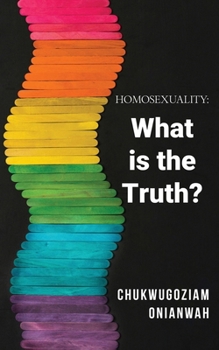 Paperback Homosexuality: What is the Truth? Book