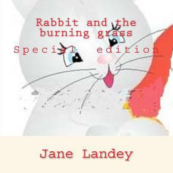 Paperback Rabbit and the burning grass: Special edition Book