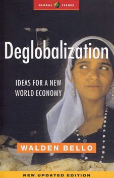 Paperback Deglobalization: Ideas for a New World Economy Book