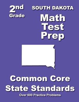 Paperback South Dakota 2nd Grade Math Test Prep: Common Core State Standards Book