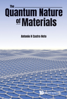 Hardcover The Quantum Nature of Materials Book