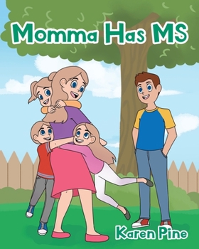 Paperback Momma Has MS Book