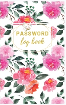 Password Logbook: Internet Address & Password Logbook : Password book small : Password Book Organizer, Logbook To Protect Usernames and Passwords, ... Internet Address & Password Logbook Keeper)
