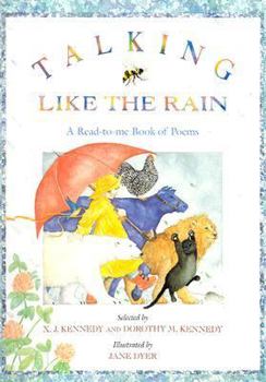 Hardcover Talking Like the Rain: A Read-To-Me Book of Poems Book