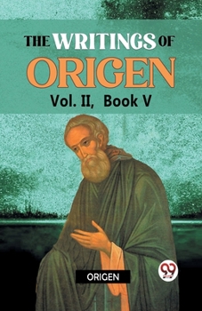 Paperback The writings of Origen Vol. II, Book V Book