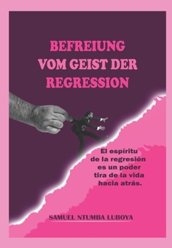 Paperback Befreiung Vom Geist Der Regression [German] Book