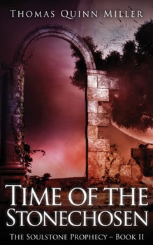 Paperback Time of the Stonechosen Book