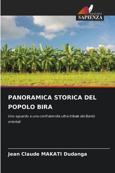 Panoramica Storica del Popolo Bira (Italian Edition)