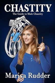 Paperback Chastity: The Guide to Male Chastity Book