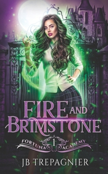 Paperback Fire and Brimstone: A Reverse Harem Paranormal Academy Romance Book