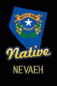 Paperback Nevada Native Nevaeh: College Ruled Composition Book