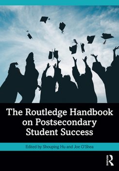 Paperback The Routledge Handbook on Postsecondary Student Success Book