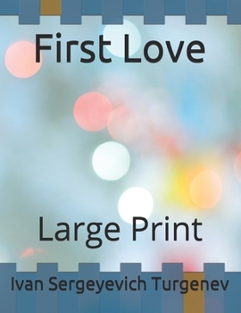 Paperback First Love: Large Print Book