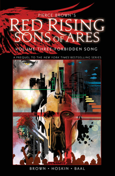 Hardcover Pierce Brown's Red Rising: Sons of Ares Vol. 3: Forbidden Song Book