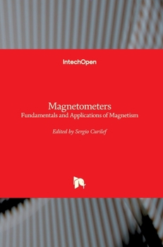 Hardcover Magnetometers: Fundamentals and Applications of Magnetism Book