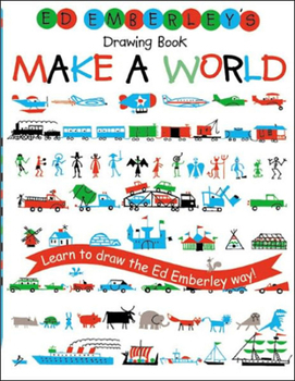 School & Library Binding Ed Emberley's Drawing Book: Make a World Book