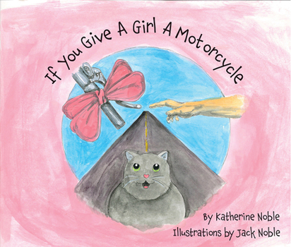 Paperback If You Give a Girl a Motorcycle Book