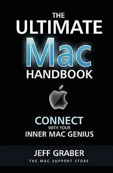 Paperback The Ultimate Mac Handbook: Connect with your inner Mac Genius! Book