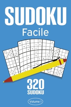 Paperback Sudoku Facile: Libro Sudoku Con 320 Sudoku Facili Per Adulti [Italian] Book