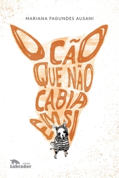 Paperback O cão que não cabia em si [Portuguese] Book