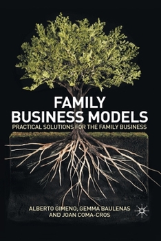 Paperback Family Business Models: Practical Solutions for the Family Business Book