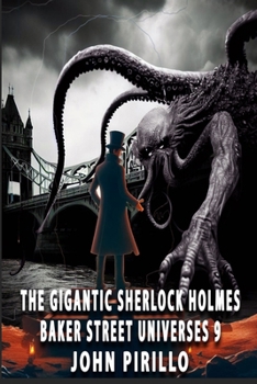 Paperback The Gigantic Sherlock Holmes Baker Street Universes 9 Book