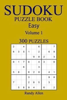 Paperback Easy 300 Sudoku Puzzle Book: Volume 1 Book