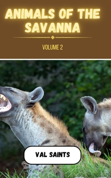 Hardcover Animals of the Savanna Volume 2 Book