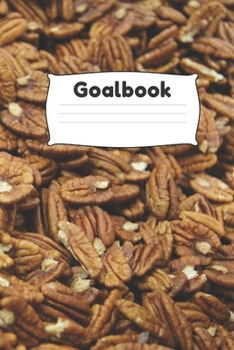 Paperback Goalbook: 6x9 120 white pages Notebook, Journal for getting Your Goals Live Book