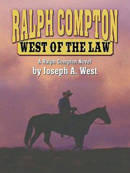 Ralph Compton: West of the Law