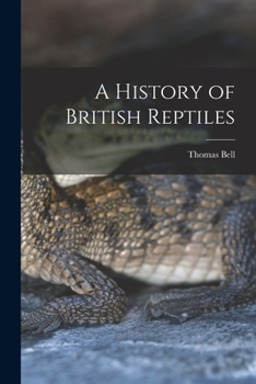 Paperback A History of British Reptiles Book