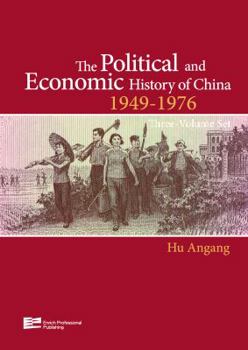 Hardcover The Political and Economic History of China (1949-1976 ) Book