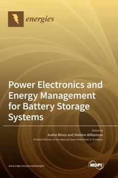 Hardcover Power Electronics and Energy Management for Battery Storage Systems Book