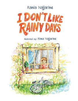 Paperback I Don't Like Rainy Days Book