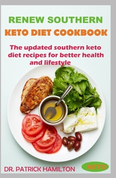 RENEW MEDITERRANEAN DIET COOKBOOK: The updated mediterranean diet recipes for better health and lifestyle