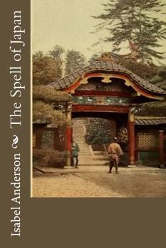 Paperback The Spell of Japan Book