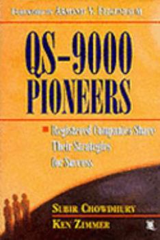 Hardcover QS-9000 Pioneers: Registered Companies Share Their Strategies for Success Book