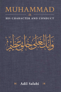 Paperback Muhammad: His Character and Conduct Book