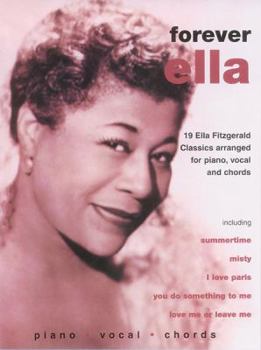 Paperback Ella Fitzgerald -- Forever Ella: 19 Ella Fitzgerald Classics (Piano/Vocal/Chords) Book
