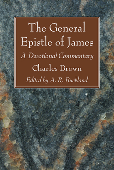 Paperback The General Epistle of James Book