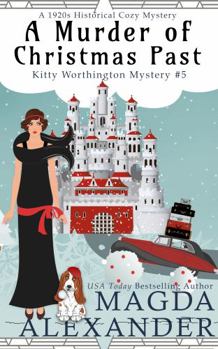 A Murder of Christmas Past: A 1920s Historical Cozy Mystery