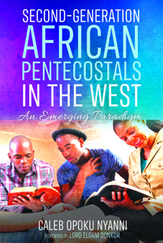 Paperback Second-Generation African Pentecostals in the West Book