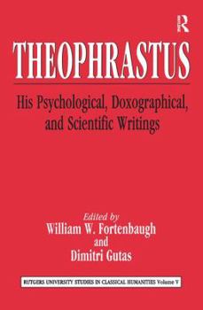Paperback Theophrastus: His Psychological, Doxographical, and Scientific Writings Book