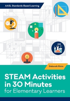 Paperback STEAM Activities in 30 Minutes for Elementary Learners Book