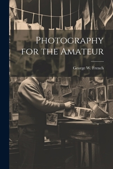 Paperback Photography for the Amateur Book