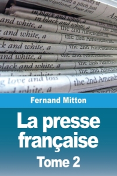 Paperback La presse française: Tome 2 [French] Book