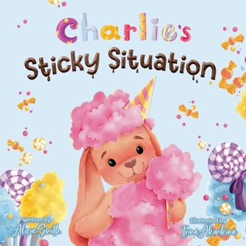 Charlie's Sticky Situation
